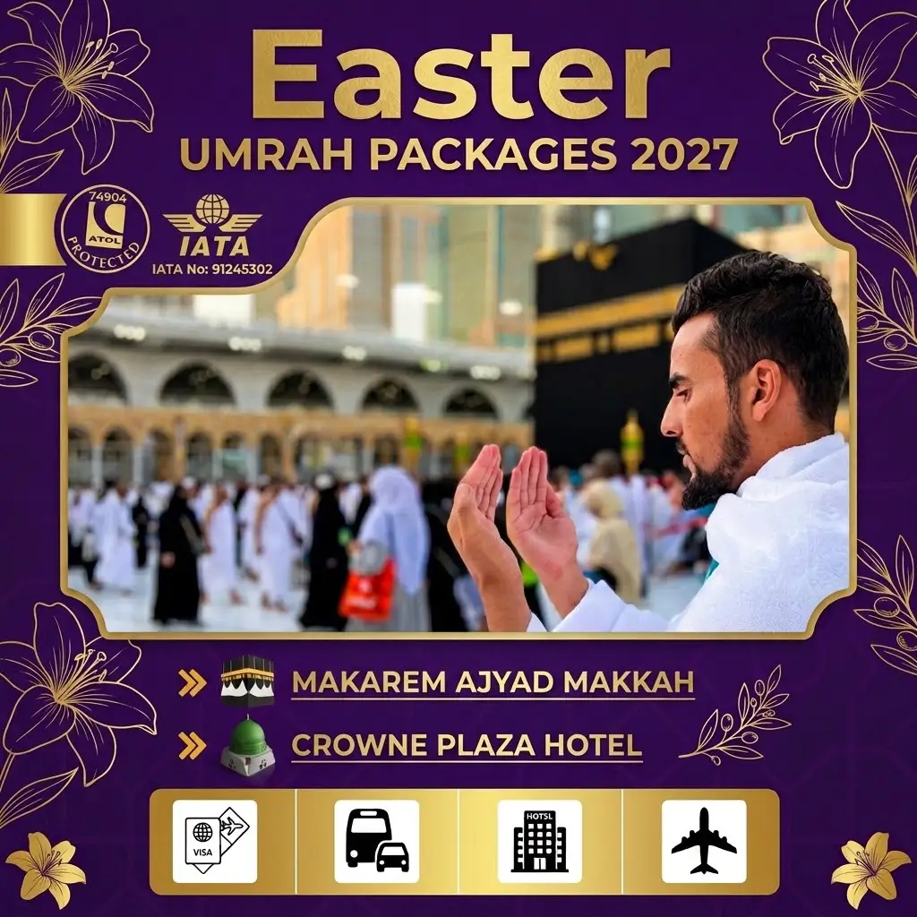 Easter Umrah Packages 2027 from UK by Taqwa Tours