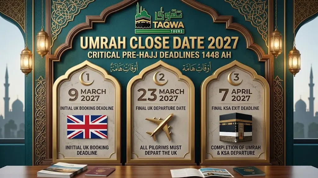 Umrah Deadlines 2027 - Taqwa Tours
