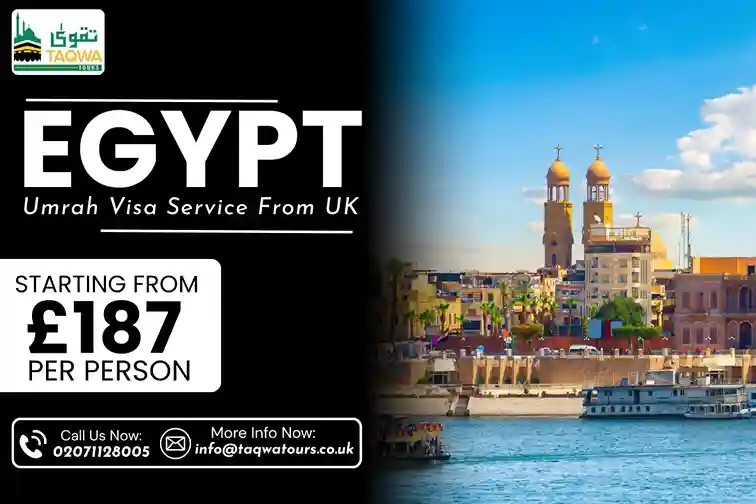 Umrah Visa for Egyptian Passport Holders from UK | price is 187 GBP | Taqwa Torus
